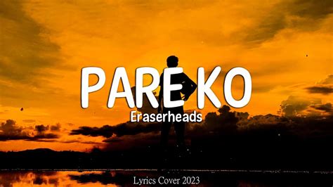 eraserheads pare ko lyrics